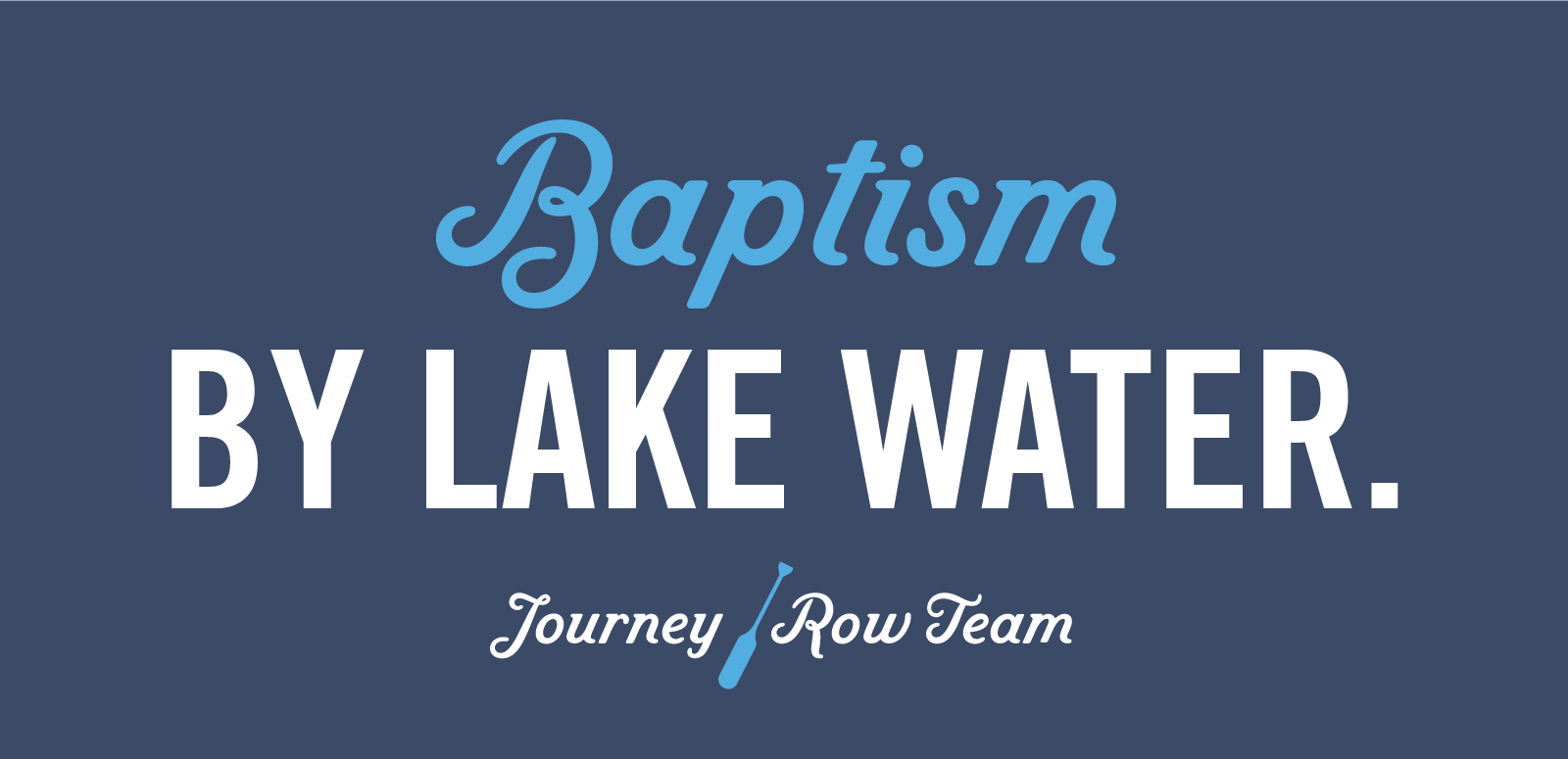 Journey Lutheran Church — Baptism