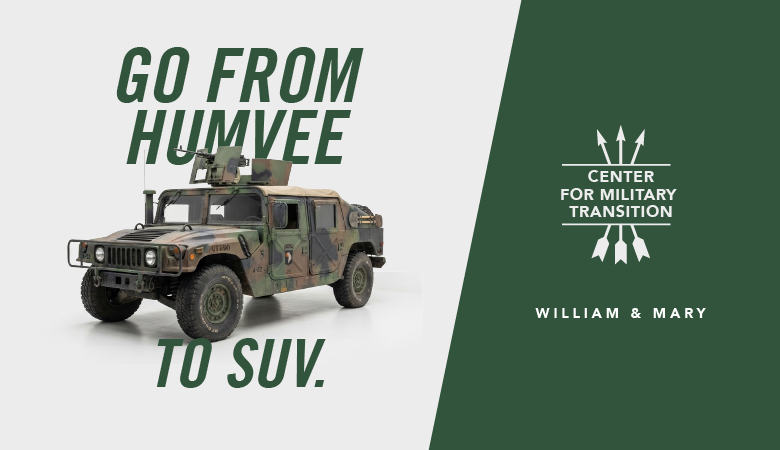 William & Mary Center for Military Transition — Humvee